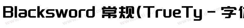 Blacksword 常规(TrueTy字体转换